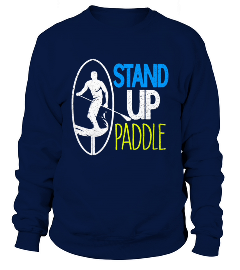 Stand Up Paddling Women's Sweatshirt