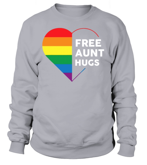 Free Aunt Hugs Rainbow Heart T shirt Women's Sweatshirt