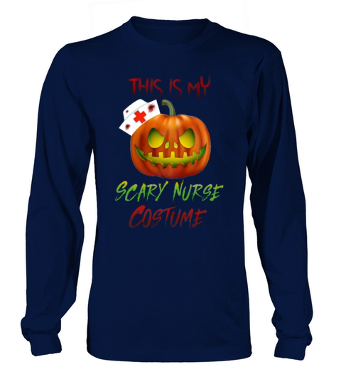 This Is My Scary Nurse Costume Pumpkin Hospital Women's Long Sleeve