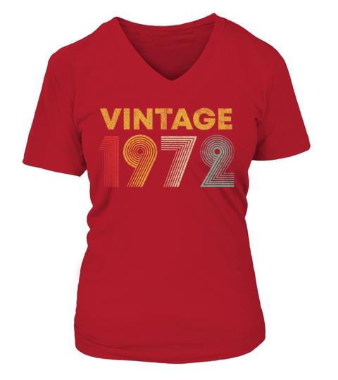 48th Birthday Gift Vintage 1972 T-Shirt Men Women Women's V-Neck T-shirt