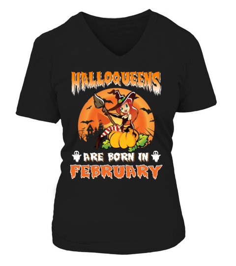 Halloween Shirt Halloqueens Are Born In February Women's V-Neck T-shirt