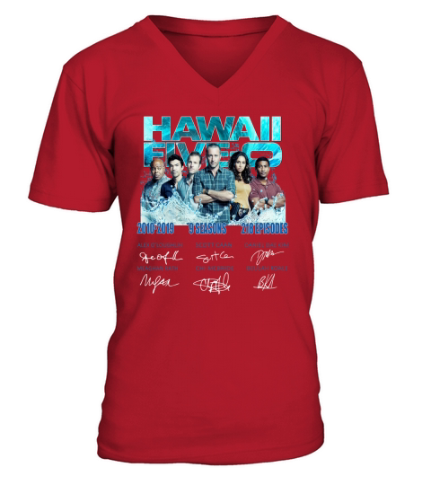 Hawaii Five-0 2010-2019 9 Seasons 218 Episodes Signatures shirt V-Neck T-shirt