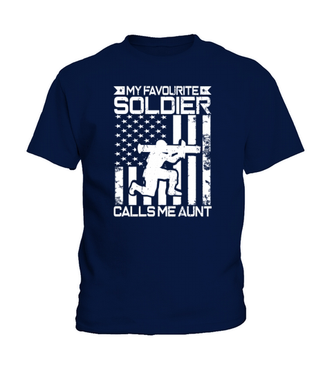 My Favourite Soldier Calls Me Aunt Kids T-Shirt