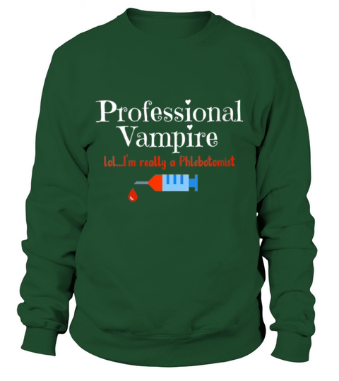Phlebotomist Professional Vampire Phlebotomy Tech Men's Sweatshirt