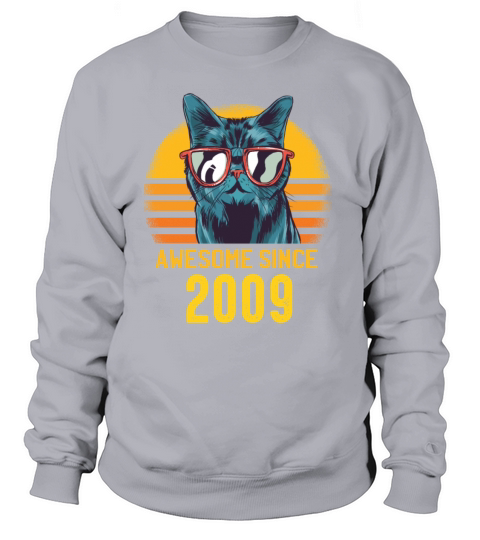 Cats Birthday Awesome Since 2009 Funny Gift Women's Sweatshirt