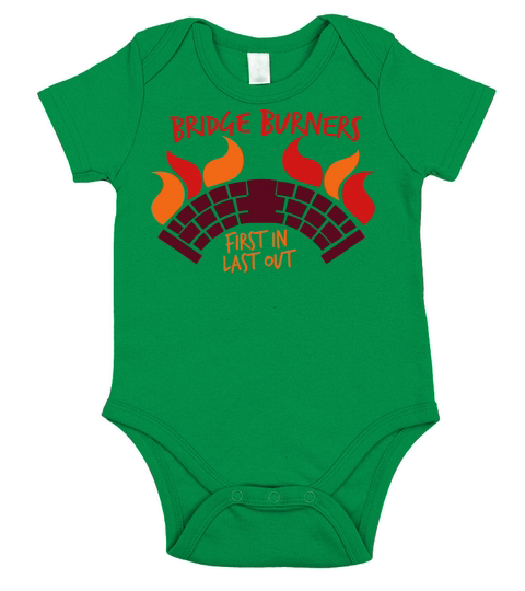 BRIDGEBURNERS Bridge Burners first in last out Short Sleeve Baby One-Piece