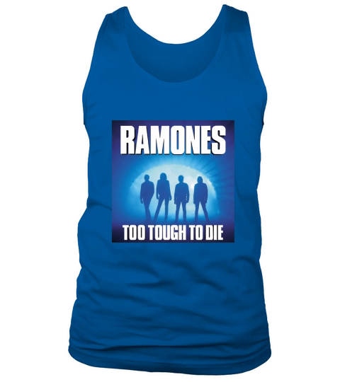 The Ramones Too Tough To Die Tank Top Unisex