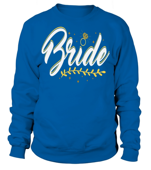 Funny Bride To Be Bridesmaid Bridal Party Gift Men's Sweatshirt