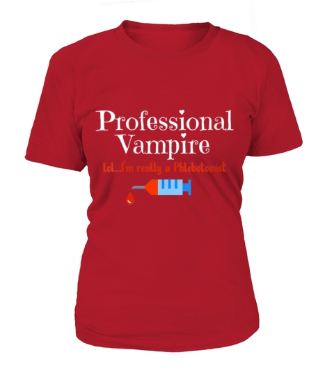 Phlebotomist Professional Vampire Phlebotomy Tech Women's T-Shirt