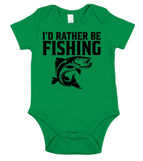 Id rather be fishing gift fishing trip saying Short Sleeve Baby One-Piece