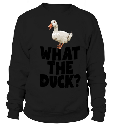 What The Duck Funny Water Ducklings Men's Sweatshirt