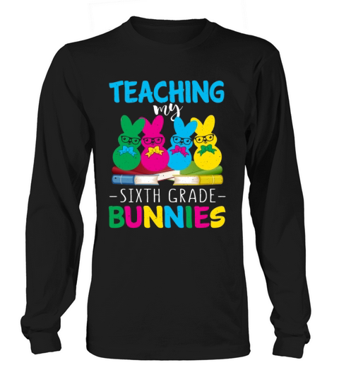 6th Grade Teacher Cute Bunny Egg Day Easter Sunday Long sleeved Unisex