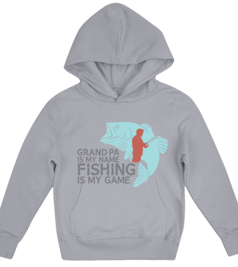 Grand Pa is My Name Fishing is My Game Kids Hoodie