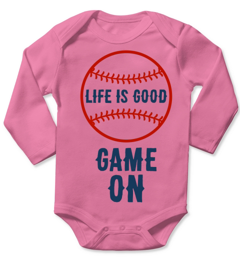 Baseball Quotes & Sayings - Life is Good Game On Long Sleeve Baby One-Piece