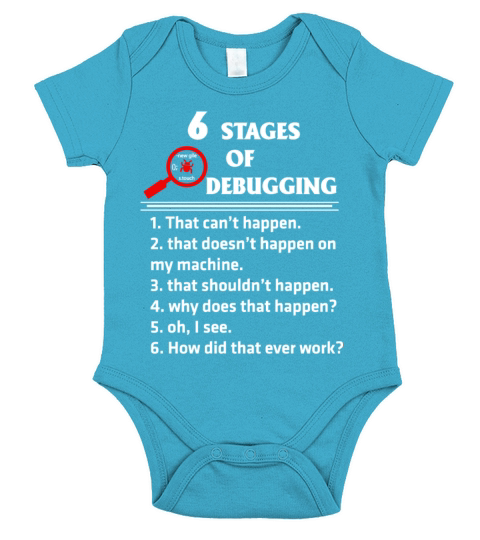 Programmer - 6 stages of debugging awesome t - s Short Sleeve Baby One-Piece