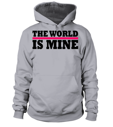The world is mine Women's Hoodie