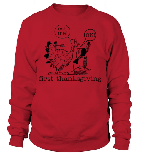 Funny First Thanksgiving Women's Sweatshirt