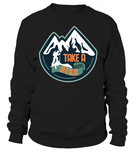 Take A Hike Women's Sweatshirt