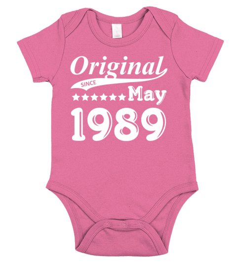Original Since May 1989 Gift Short Sleeve Baby One-Piece