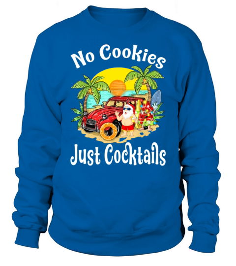 No Cookies Just Cocktails And Watermelon Men's Sweatshirt