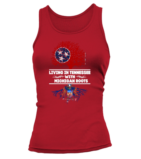 TENNESSEE WITH MICHIGAN ROOTS SHIRTS Tank top Woman