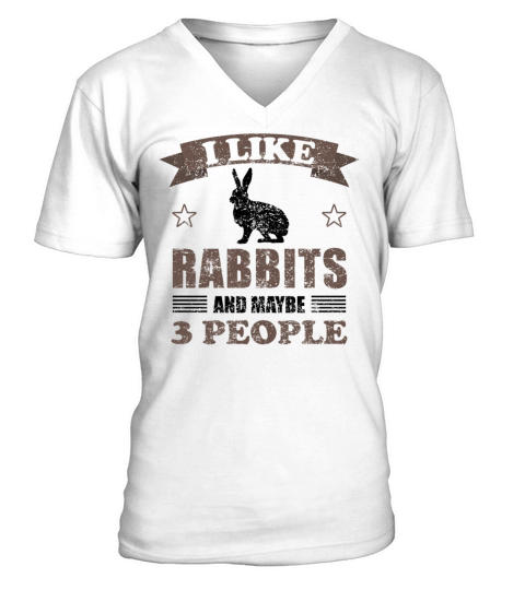 Rabbit Forest Animal Lovers Quote Gift V-Neck T-shirt