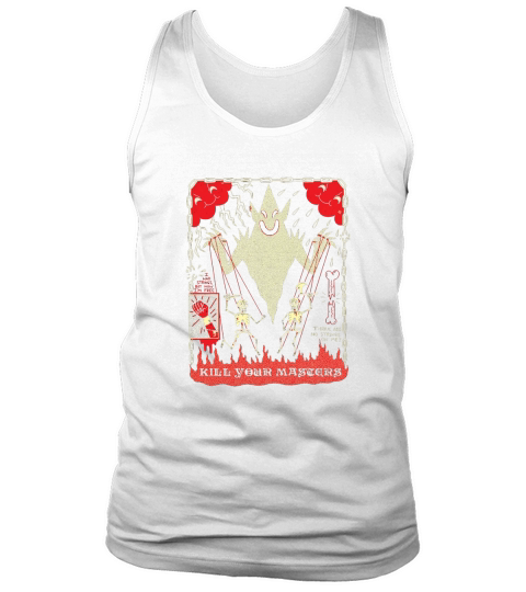 Premium There Are No Strings On Me Kill Your Masters Tank Top Unisex