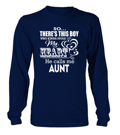 This Boy Who Stole My Heart He Calls Me Aunt Women's Long Sleeve