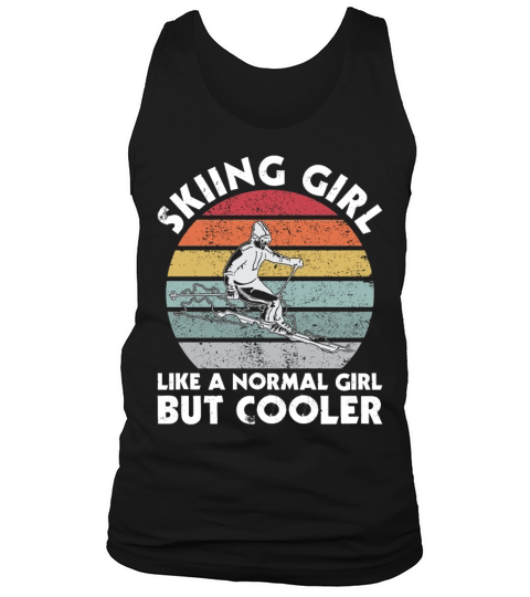 Vintage Skiing Girl Like A Normal Girl But Cooler Tank Top Unisex