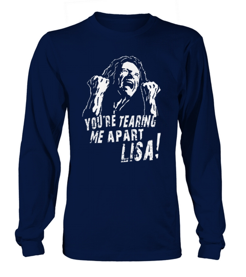 youre tearing me apart lisa, The RoomTommy Wiseau Long sleeved Unisex