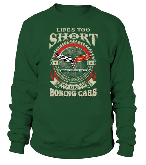 LIFES TOO SHORT CORVETTE C6 Sweatshirt Unisex