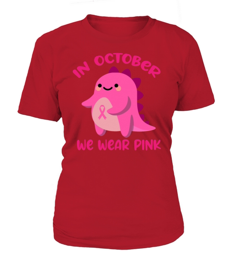 Dinosaur In October We Wear Pink Breast Cancer Women's T-Shirt