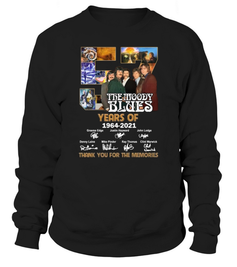 57 Years Of The Moody Blues Thank You For The Memories Sweatshirt Unisex