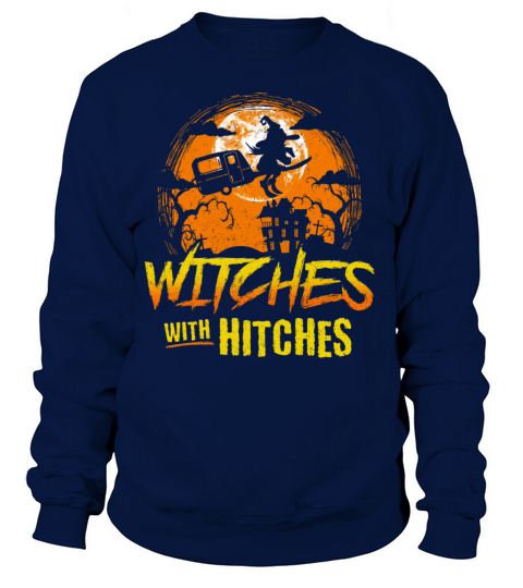 Witches with Hitches Camping Funny Halloween Women's Sweatshirt