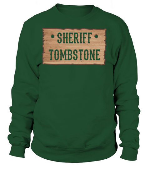 Sheriff Tombstone Women's Sweatshirt