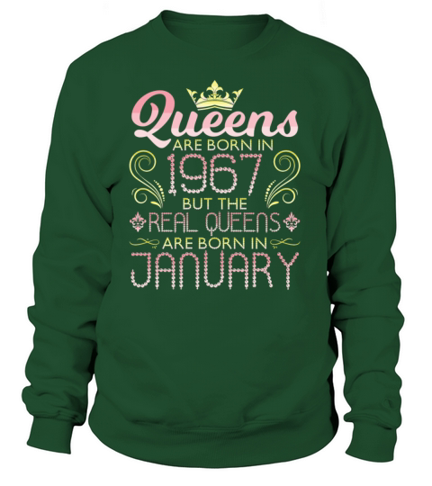 Queens Are Born In 1967 The Real Queens Are Born I Women's Sweatshirt