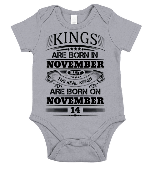 Real Kings Are Born On November 14 Short Sleeve Baby One-Piece