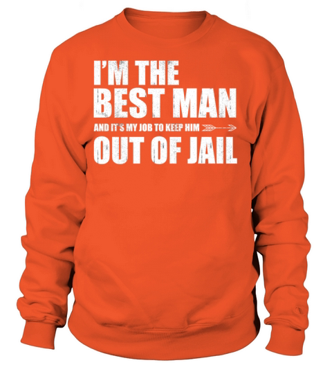Im The Best Man Bachelor Party T-Shirt Women's Sweatshirt