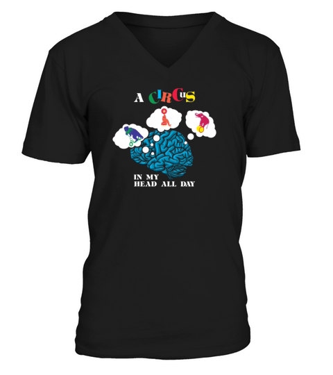 A Circus In My Head All Day - ADHD Awareness Men's V-Neck T-shirt