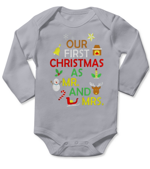 Our First Christmas As Mr And Mrs T-shirt Newly Wed Marriag Long Sleeve Baby One-Piece
