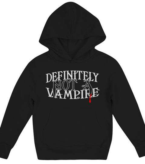Definitely Not A Vampire merch Kids Hoodie