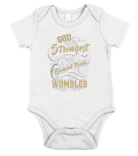 God Made The Strongest And Named Them Wombles Short Sleeve Baby One-Piece