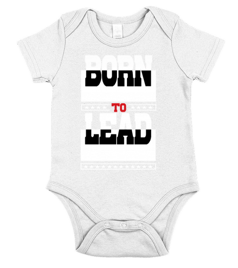 Born to lead Short Sleeve Baby One-Piece