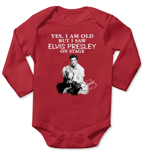 Yes I Am Old But I Saw Elvis Presley On Stage Long Sleeve Baby One-Piece