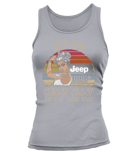 Jeep girl classy sassy and a bit smart assy vintage shirt Women's Tank Top