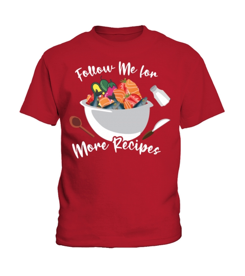 Follow Me For More Recipes Kids T-Shirt