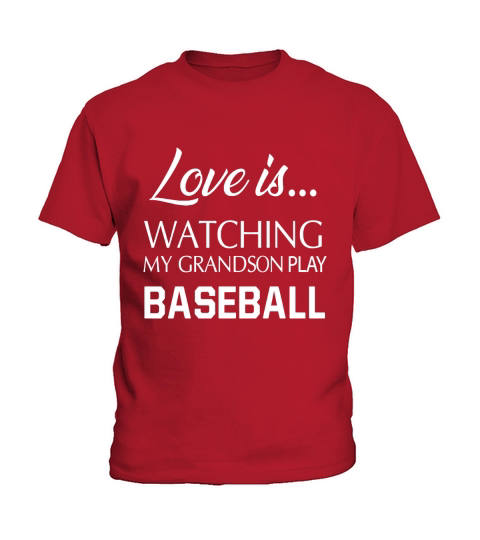 Love Is Watching My Grandson Play Baseball T-shirt Kids T-Shirt