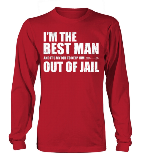Im The Best Man Bachelor Party T-Shirt Women's Long Sleeve