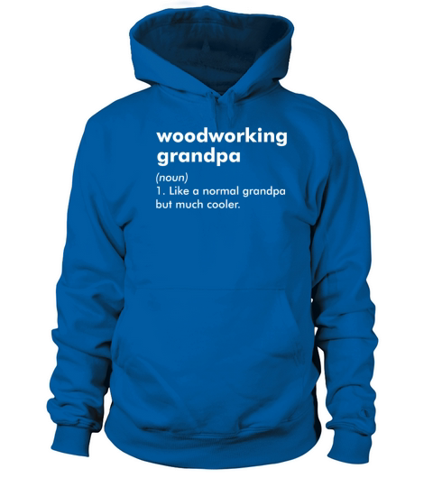 Woodworking Grandpa Woodworker Definition Women's Hoodie