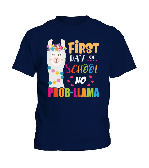 First day of school no prob-llama teacher student Kids T-Shirt